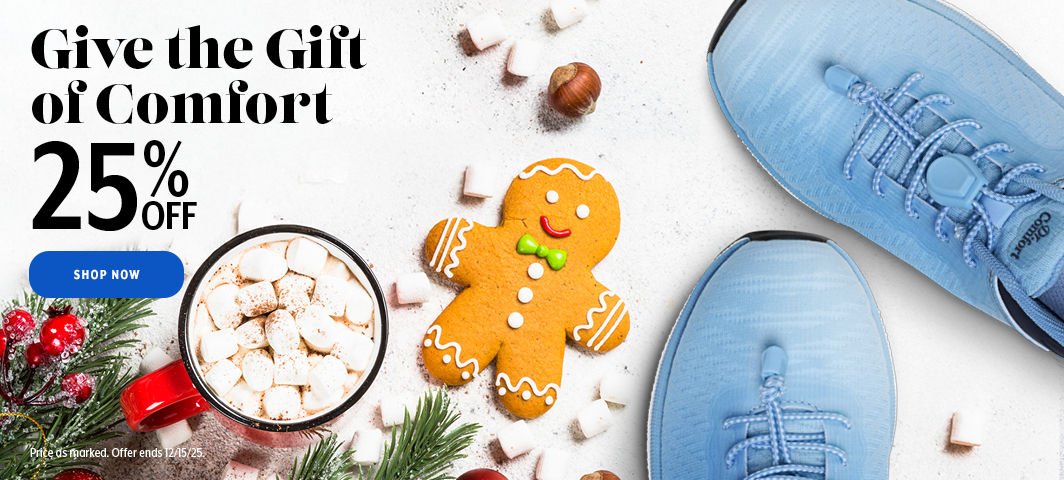 Give the Gift of Comfort - 25% Off - Shop Now!